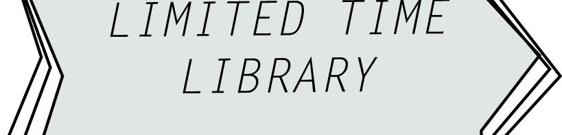Limited Time Library