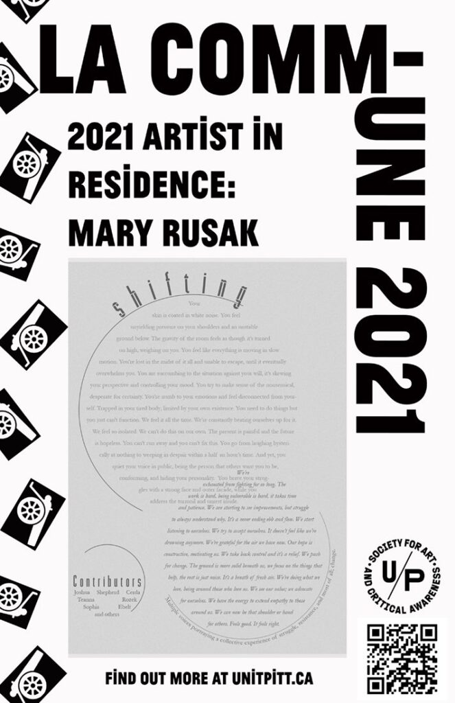 A black and white poster featuring a simply designed cover of a chapbook titled Shifting with a ven diagram circle with justified text inside. Around the image is the text: LA COMMUNE 2021 / Artist in Residence: Mary Rusak. The U/P logo and QR code are in the bottom right hand corner and graphic cannon images are along the left edge.