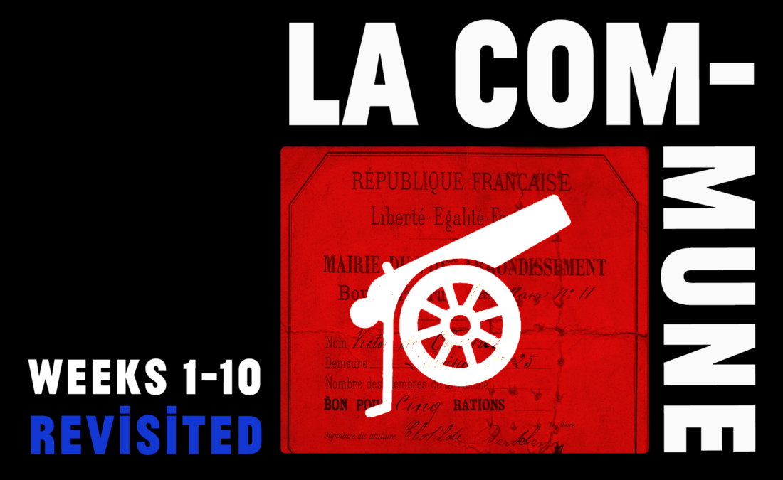 Black rectangle with white lettering that reads "La Commune, Weeks 1-10" and blue lettering that reads "Revisited." Red box graphic showing an old proclamation document with a white clip-art graphic of a canon overlaid.