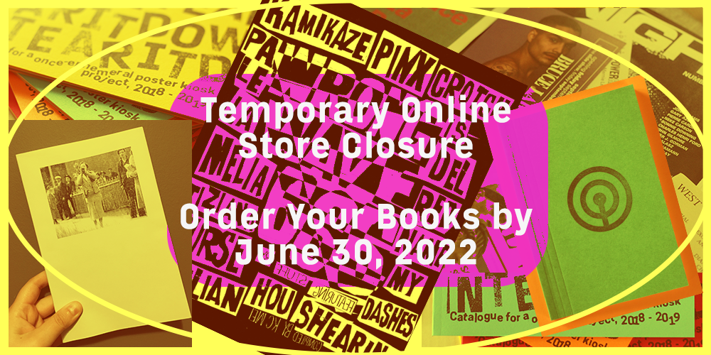 Digital collage of photographs of books for sale through UNIT/PITT's online store. Light yellow filter over the collage, and a yellow ellipse within the rectangle. Pink rectangle with rounded corners in the centre of the image. White text within the rectangle reads, "Temporary Online Store Closure Order Your Books by June 30, 2022"