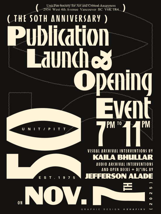 Event poster for UNIT/PITT's 50th anniversary exhibition and publication launch. The poster is a black background with manila yellow font, and is primarily text-based.